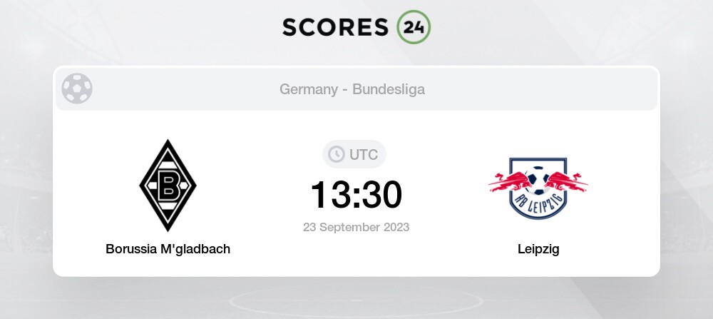 Borussia Monchengladbach Vs Leipzig 23 09 2023 13 30 Football Events