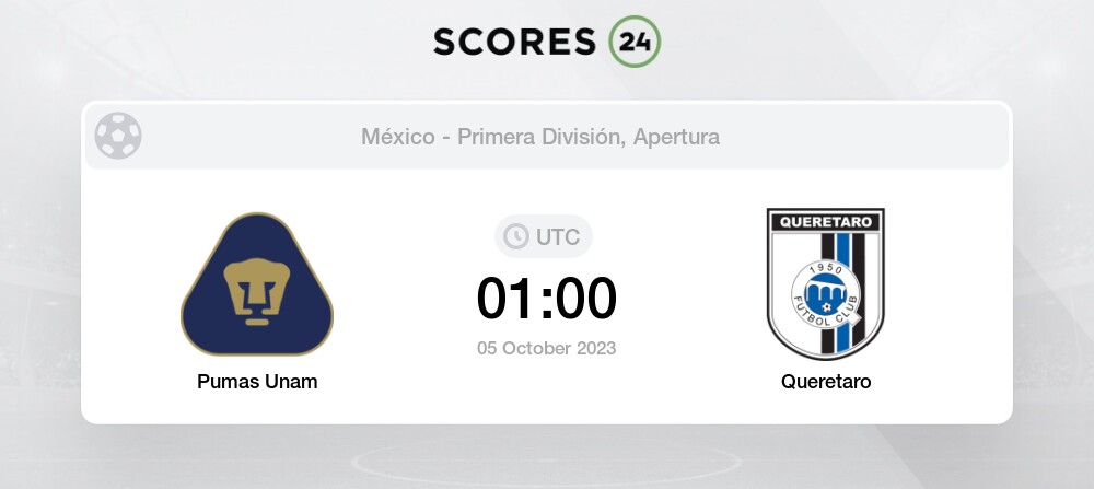 Pumas Unam Vs Queretaro Eventos Y Resultado Del Partido 5 10 2023 01 00