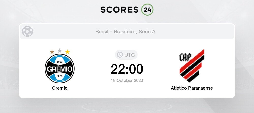 Gremio vs Atletico Paranaense pronóstico para hoy 18 Octubre 2023 Fútbol