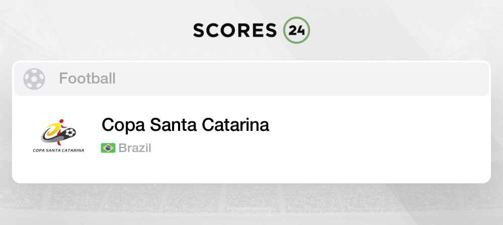 Live results Copa Santa Catarina Football matches today prediction and picks