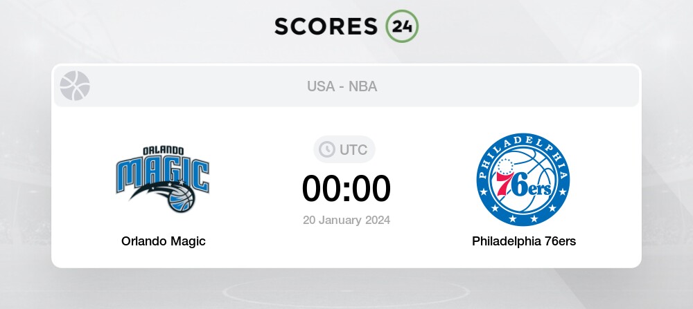 Orlando Magic Vs Philadelphia 76ers Live Stream & Results 20/01/2024 00 ...