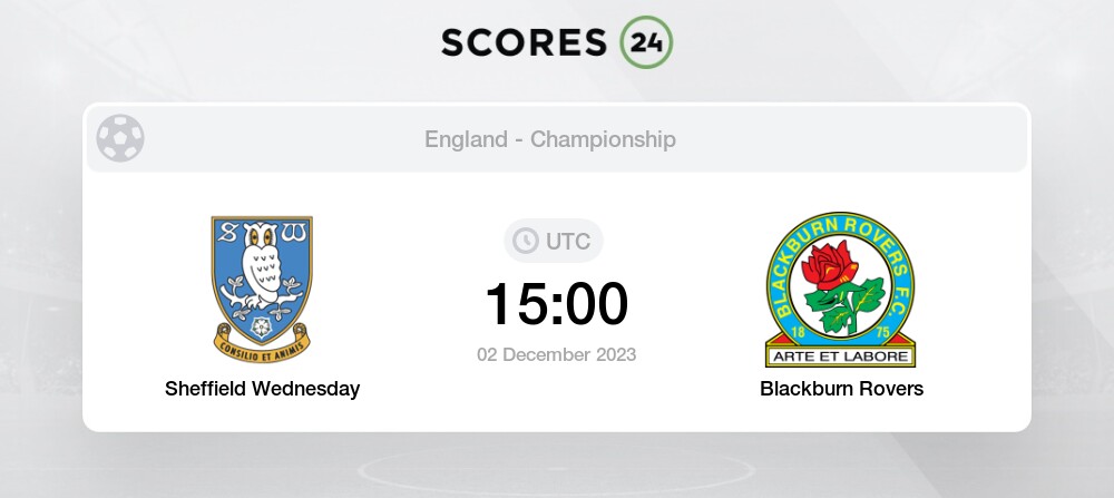 Sheffield Wednesday Vs Blackburn Prediction And Picks Today 2 December 2023 Football 6125