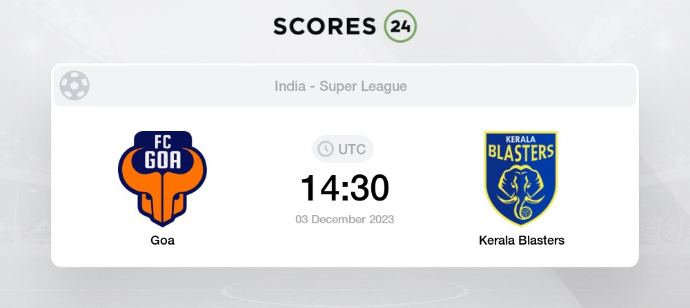 Palpite Goa x Kerala Blasters: 03/12/2023 - Campeonato Indiano
