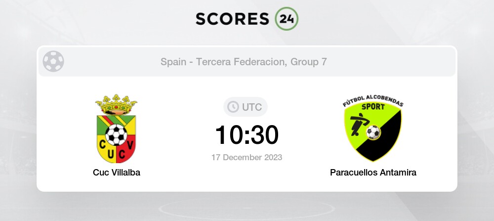 Collado Villalba vs CD Paracuellos Antamira Live Commentary & Result,  12/17/2023(Spain Tercera Group 7)