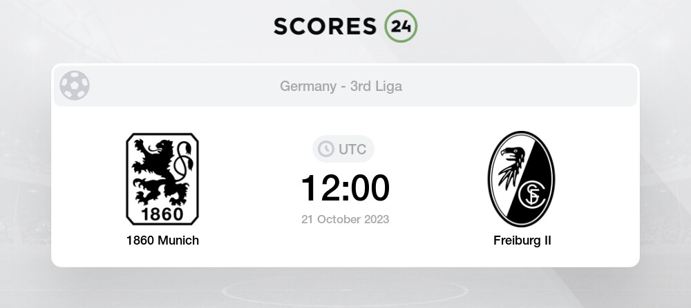 TSV 1860 München vs SC Freiburg II 21.10.2023 – Live Odds & Match Betting  Lines, Football