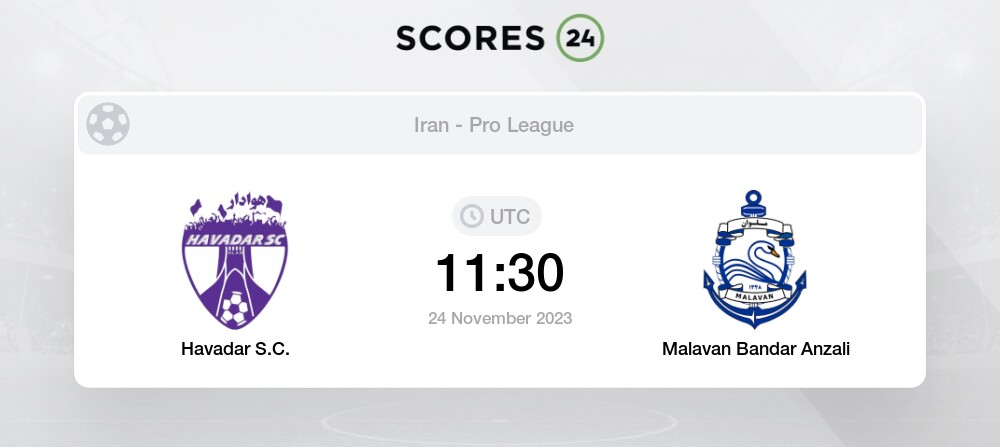 Havadar vs Malavan 24/11/2023 11:30 Football Events & Result