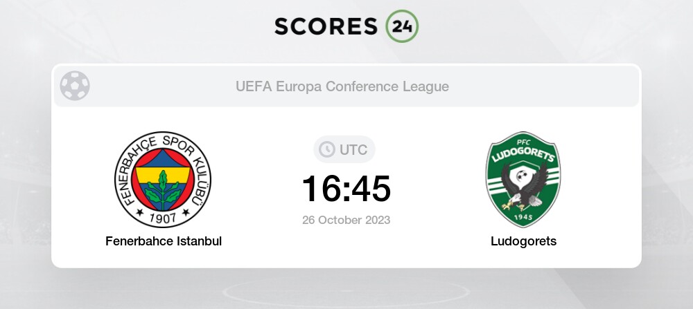 Ludogorets - Fenerbahçe placar ao vivo, H2H e escalações