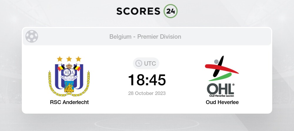 LIVE ~ ANDERLECHT VS OUD HEVERLEE LEUVEN (BELGIUM