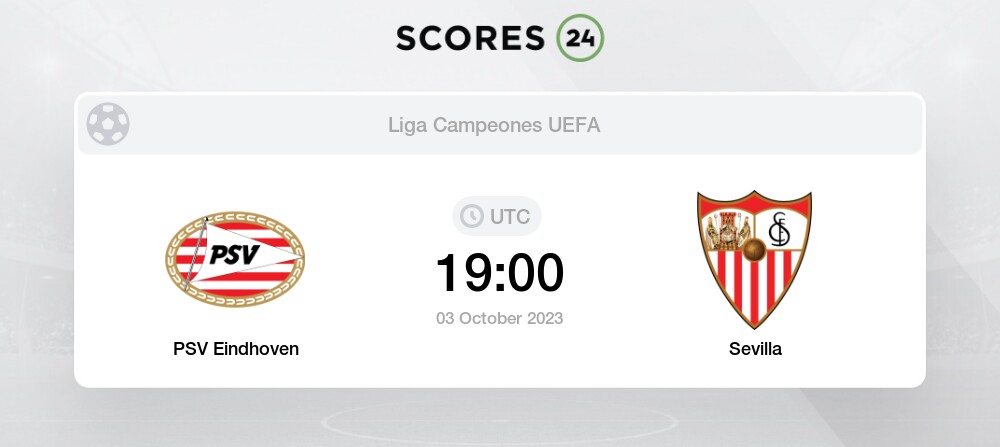 Fútbol PSV Eindhoven Vs Sevilla Pronóstico 3/10/2023 Hoy