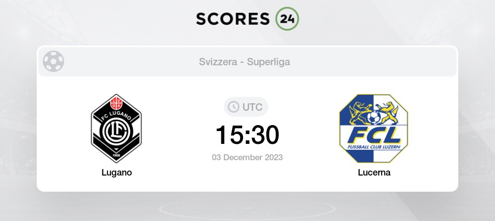 Servette FC v Lugano Pronostici, Risultati in Diretta e Quote