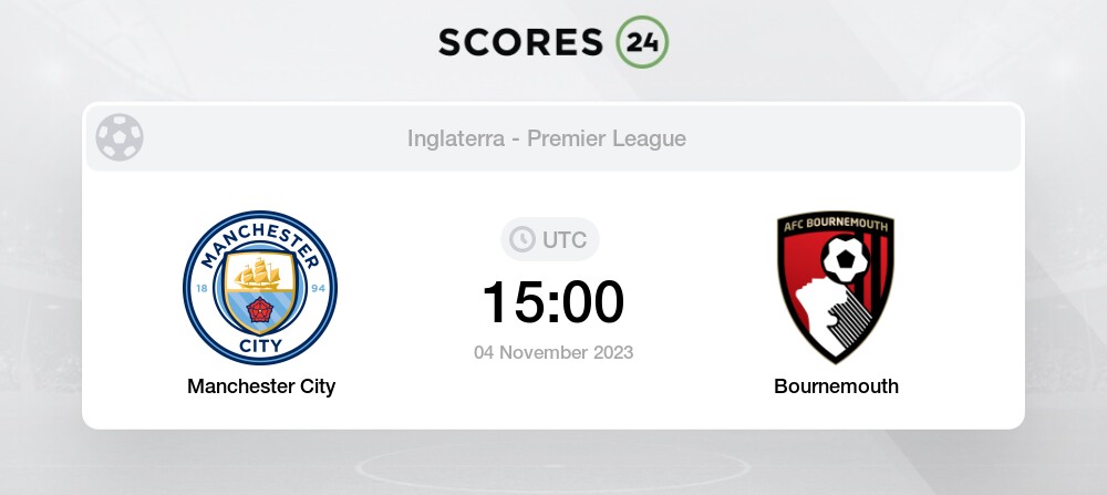 Qual canal vai passar o jogo MANCHESTER CITY X BOURNEMOUTH (04/11