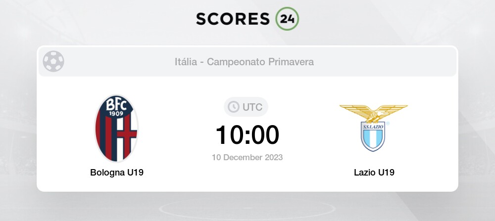 Bologna U19 x Lazio U19, comentários e resultados ao vivo, 12/10/2023  (Itália Campionato Primavera 1)