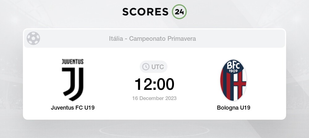 Juventus FC U19 vs Bologna U19 futebol 16/12/2023 12:00