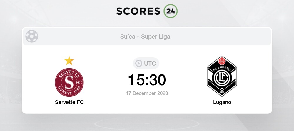 FC Lugano - Servette FC - Servette FC