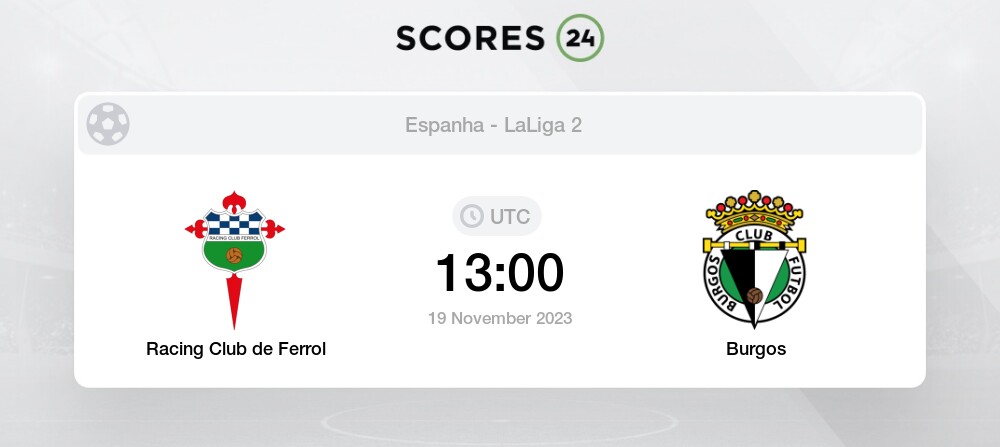 Racing Club de Ferrol vs Burgos 19/11/2023 13:00 Futebol eventos e