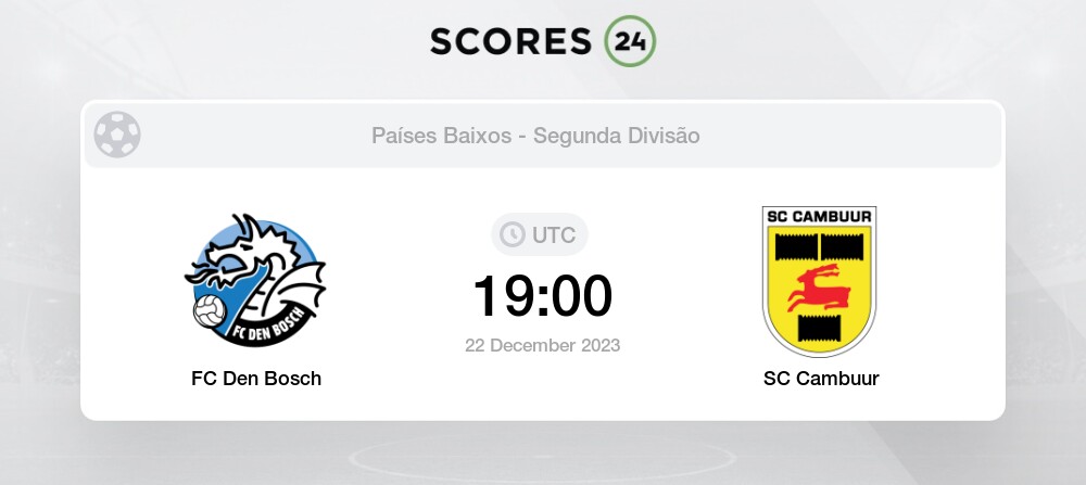 FC Den Bosch vs SC Cambuur futebol 22 12 2023 19 00