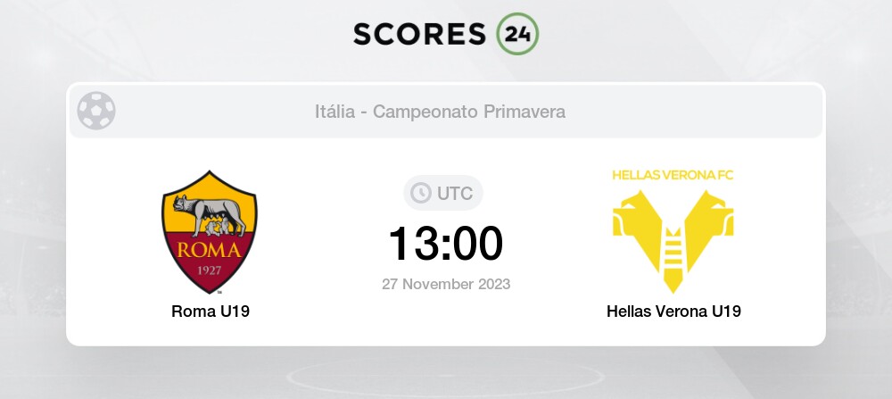 Roma U19 vs Hellas Verona U19 27/11/2023 13:00 Futebol eventos e resultados