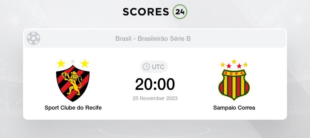 Sport Recife x Sampaio Corrêa: onde assistir ao vivo e o horário do jogo  hoje (25/11) pela Série B, Futebol