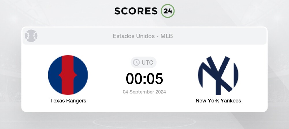 Texas Rangers vs New York Yankees Match Predictions (1.81) & Betting Odds, Standings for Today 4 September 2024