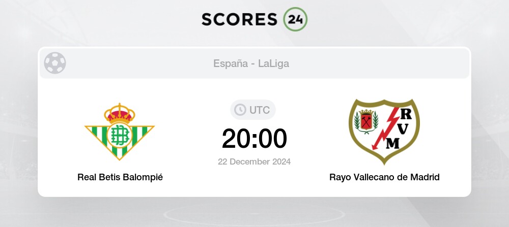 Real Betis Balompi Vs Rayo Vallecano De Madrid Pron Sticos De Partidos